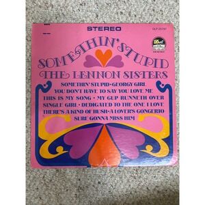 The Lennon Sisters Somethin Stupid Vinyl LP Dot Records DLP-25797‎ Stereo 1967